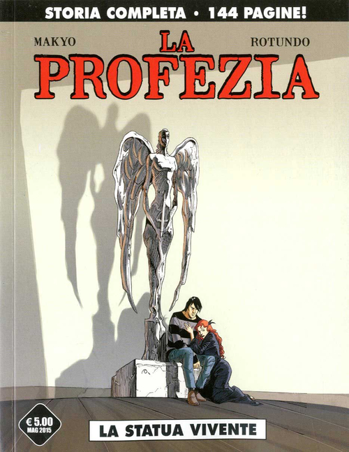 La statua vivente. La profezia. Volume 1
