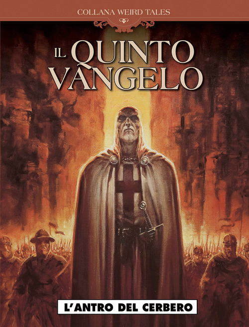 Antro del cerbero. Il quinto vangelo. Volume 1
