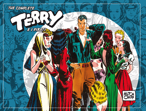 The complete Terry e i pirati. Volume Vol. 3
