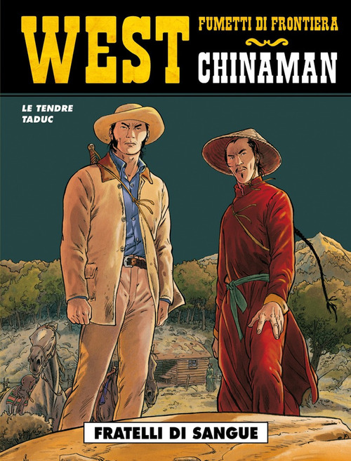 Fratelli di sangue. Chinaman. Volume 3