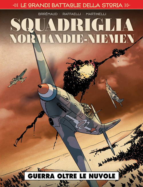 Squadriglia Normandie-Niémen. Volume Vol. 1