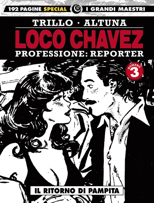 Loco Chavez. Professione: reporter. Volume Vol. 3