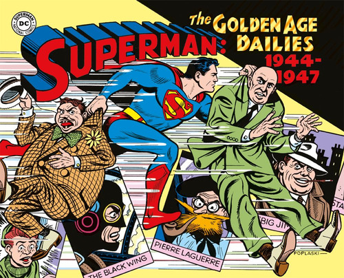 Superman: the Golden Age dailies. Le strisce quotidiane della Golden Age (1944-1947). Volume Vol. 2