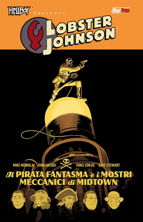 Il fantasma pirata e i mostri di metallo. Hellboy presenta Lobster Johnson. Volume Vol. 5