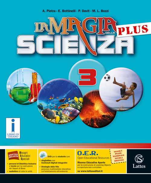 La magia della scienza plus. Per la Scuola media. Volume Vol. 3