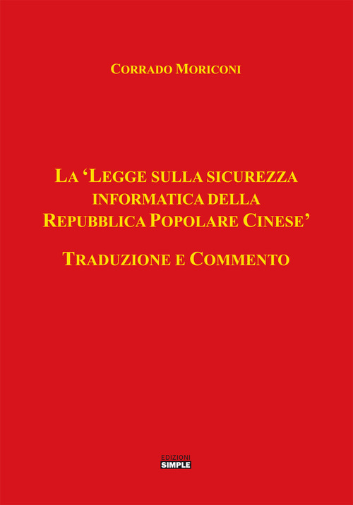 La «legge sulla sicurezza informatica della Repubblica Popolare Cinese»