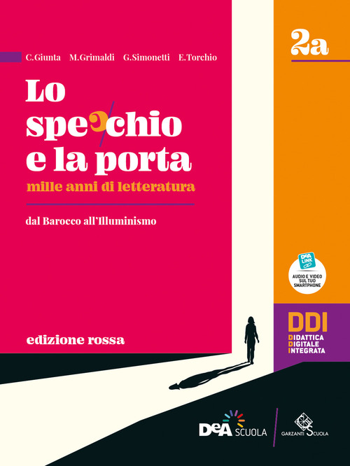 Lo specchio e la porta. Mille anni di letteratura. Ediz. rossa. Vol. 2A-2B. Per le Scuole superiori