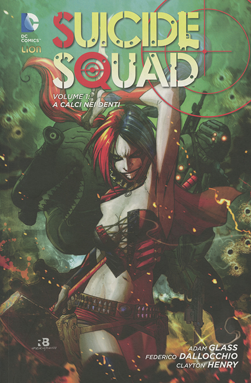 A calci nei denti. Suicide Squad. Volume 1