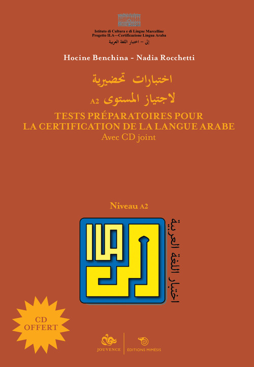 Tests préparatoires pour la certification de la langue arabe. Niveau A2