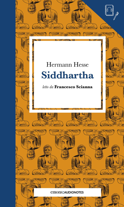 Siddhartha letto da Francesco Scianna. Quaderno
