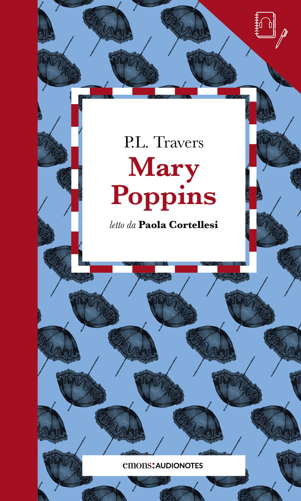 MARY POPPINS LETTO DA PAOLA CORTELLESI– AUDIONOTES - 9788869867620