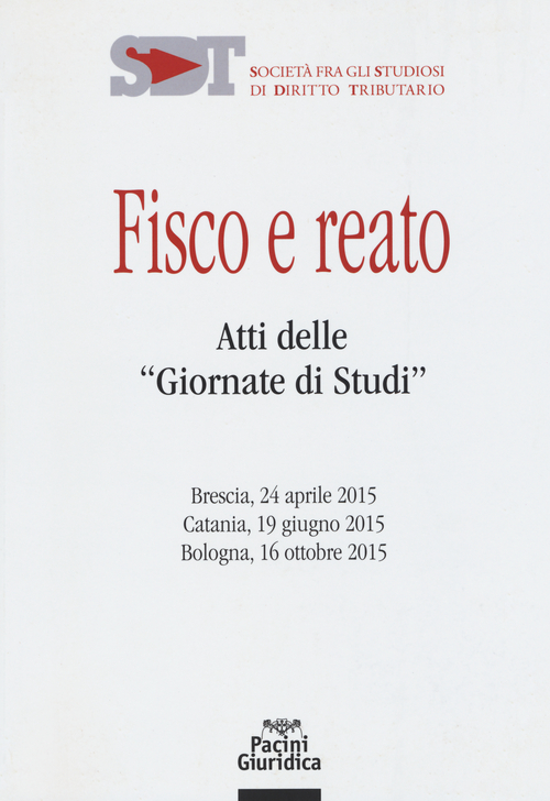 Fisco e reato. Atti delle 