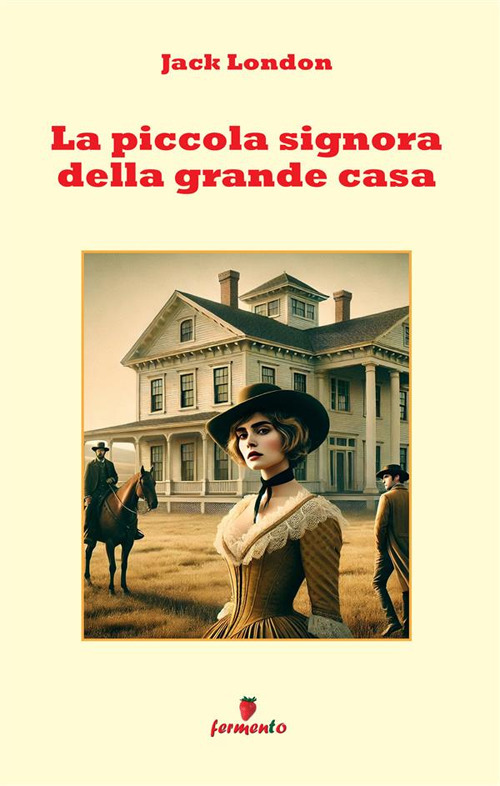 La piccola signora della grande casa