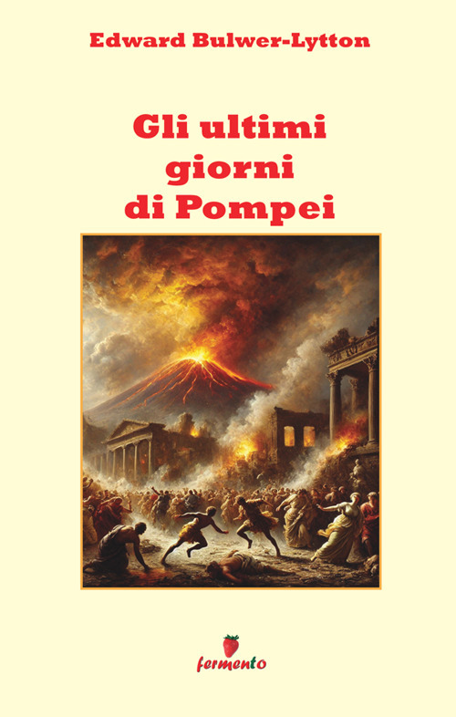 Gli ultimi giorni di Pompei