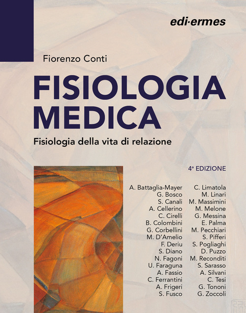 Fisiologia medica. Fisiologia della vita di relazione. Volume Vol. 1