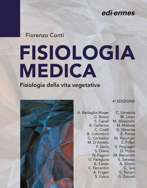 Fisiologia medica. Fisiologia della vita di relazione. Volume Vol. 2