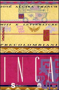 Miti e letterature precolombiani. Volume Vol. 3