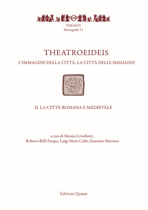 Theatroeideis. L'immagine della città, la città delle immagini. Volume Vol. 2
