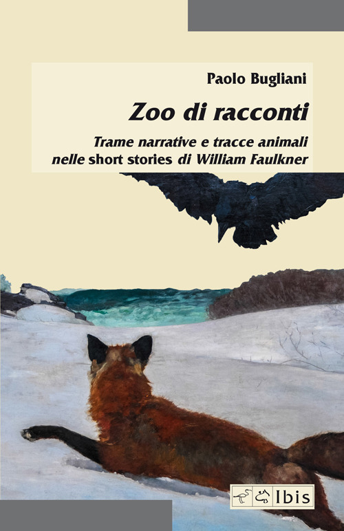 Zoo di racconti. Trame narrative e tracce animali nelle short stories di William Faulkner