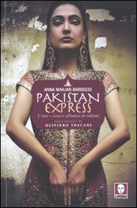 Copertina di: Pakistan express. Vivere e cucinare all'ombra dei talebani