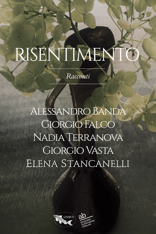 Risentimento. Volume Vol. 1