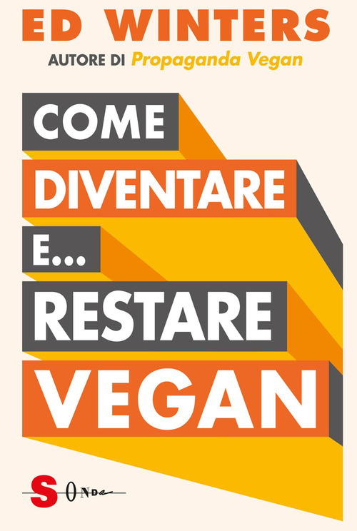 Come diventare e… restare vegan
