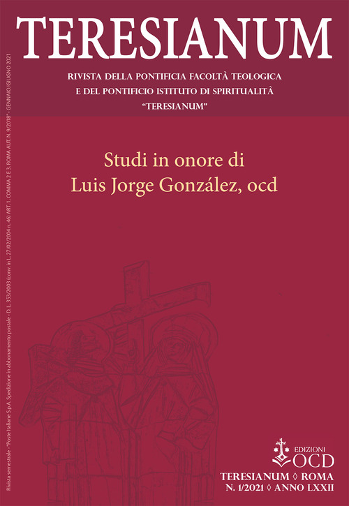 Teresianum. Rivista della Pontificia Facoltà Teologica e del Pontificio Istituto di Spiritualità «Teresianum». Volume 1