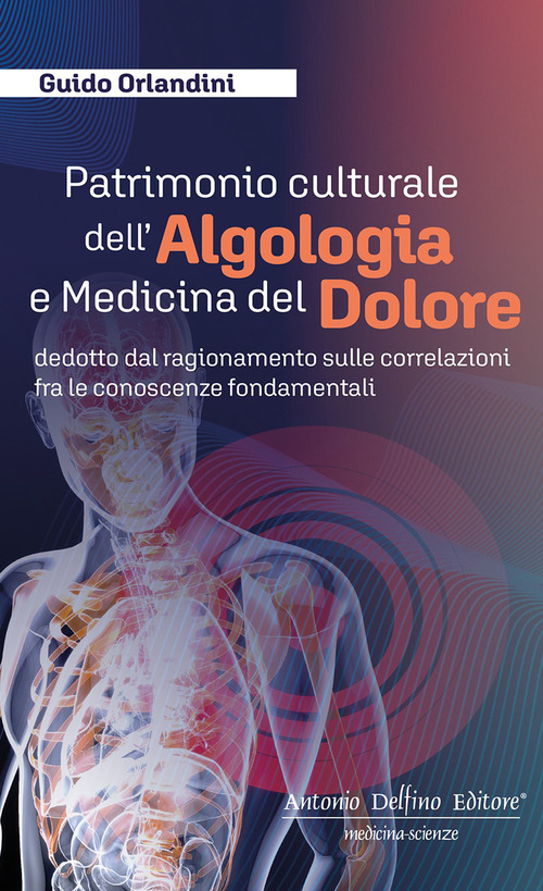 Patrimonio culturale dell'algologia e medicina del dolore