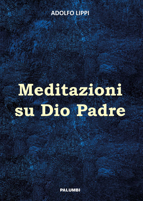 Meditazioni su Dio Padre