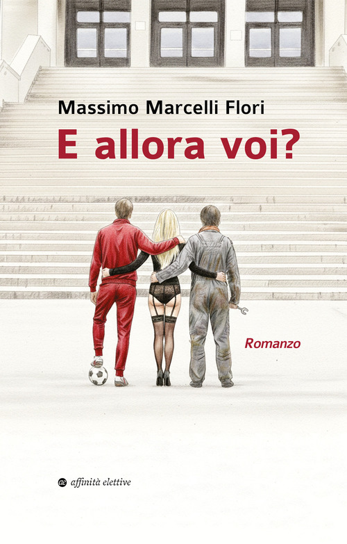 E allora voi?