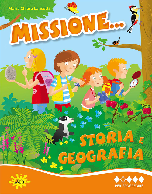 Missione... storia e geografia. Per la Scuole elementare. Volume Vol. 2