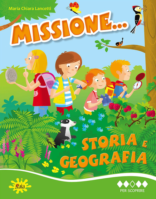 Missione... storia e geografia. Per la Scuola elementare. Volume Vol. 3