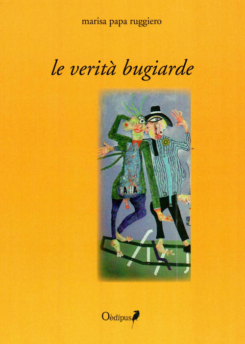 Le verità bugiarde