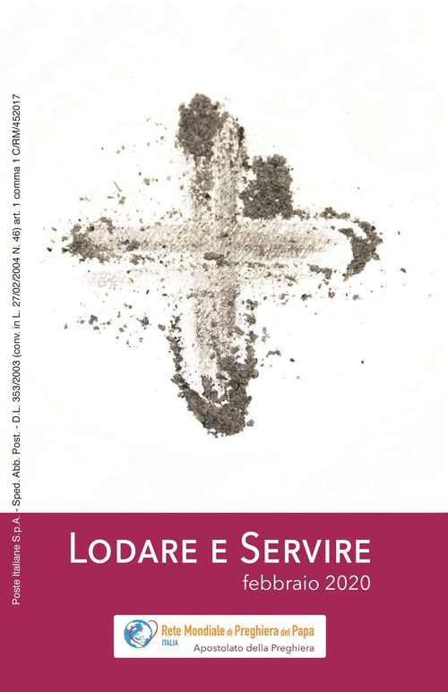Lodare e servire. Febbraio 2020. Volume Vol.