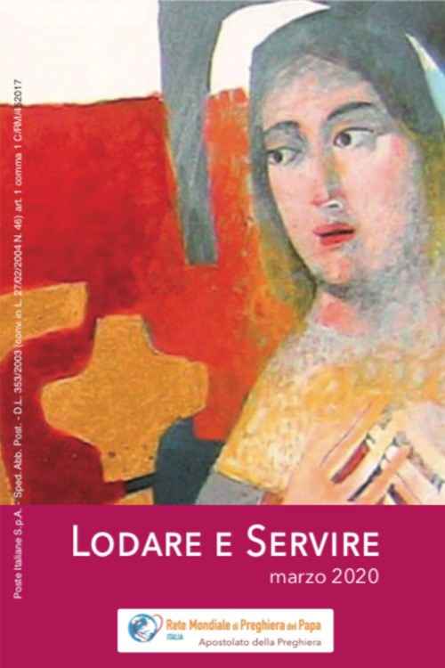 Lodare e servire. Marzo 2020