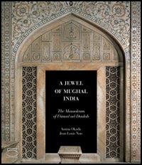 A jewel of mughal India. The mausoleum of I'Timad ud Daulah