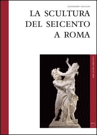 La scultura del Seicento a Roma