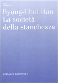 La società della stanchezza