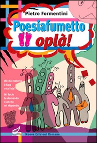 Poesiafumetto oplà!.