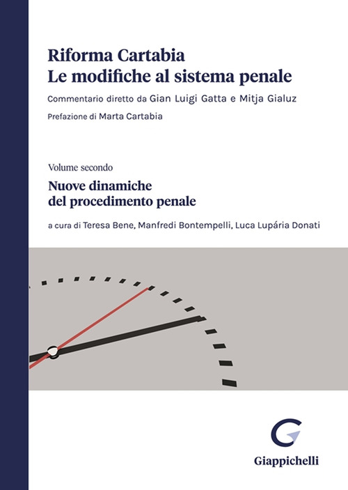 Riforma Cartabia. Le modifiche al sistema penale. Volume Vol. 2