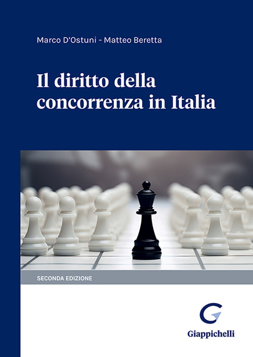 Il diritto della concorrenza in Italia. Volume Vol. 1-2