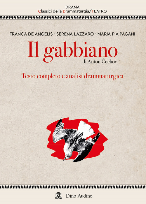 Il gabbiano di Anton Čechov. Testo completo e analisi drammaturgica