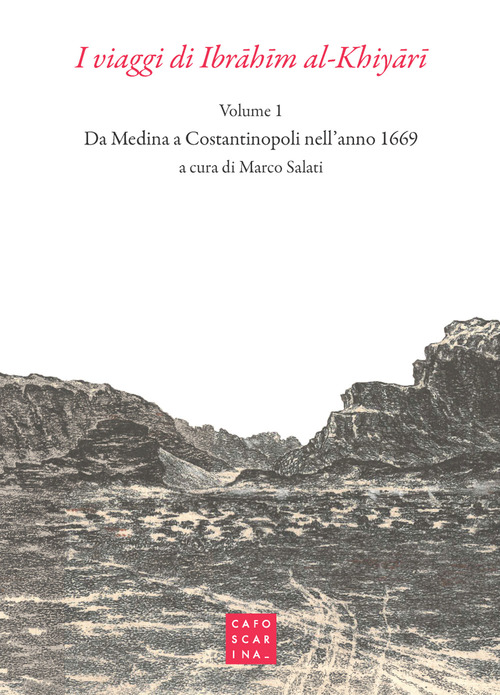 I viaggi di Ibrahim al-Khiyari. Volume Vol. 1