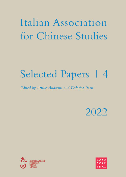 Selected papers. Italian association for chinese studies. Volume Vol. 4