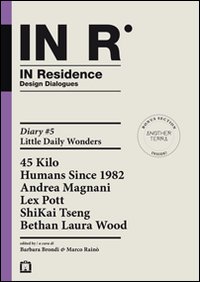 In residence. Diary. Ediz. italiana e inglese. Volume 5