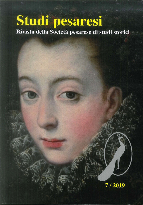 Studi pesaresi. Rivista della Società pesarese di studi storici. Volume Vol. 7