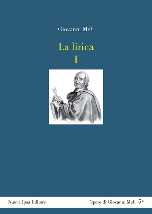 La lirica. Testo siciliano a fronte. Volume Vol. 1