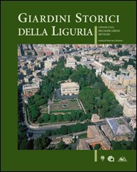 Giardini storici della Liguria: conoscenza, riqualificazione e restauro