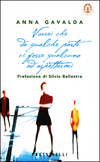 Vorrei che da qualche parte ci fosse qualcuno ad aspettarmi