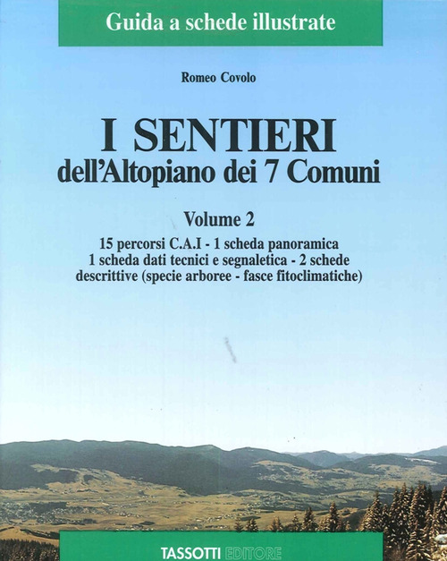 I sentieri dell'altopiano dei sette comuni. Volume Vol. 2